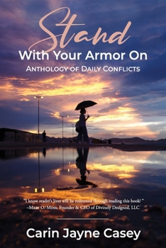 Paperback STAND With Your Armor On: Anthology of Daily Conflicts Book