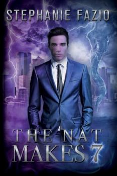 The Nat Makes 7 - Book #1 of the Mags & Nats