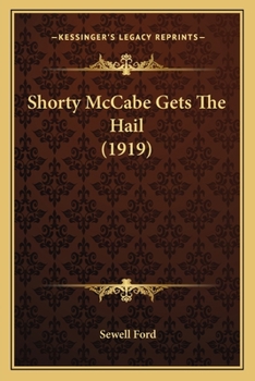 Paperback Shorty McCabe Gets The Hail (1919) Book