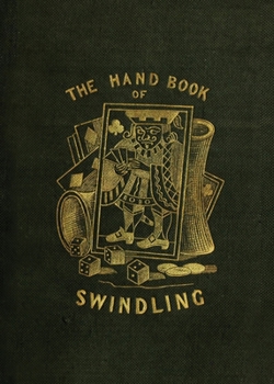 Paperback The Handbook of Swindling Book