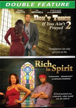 Rich in Spirit / Don't Touch If You Ain't Prayed