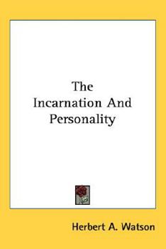 Paperback The Incarnation And Personality Book
