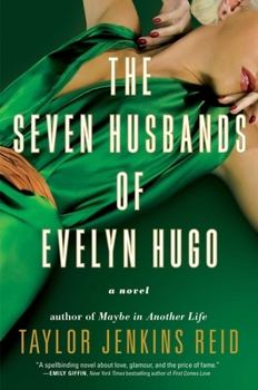 Hardcover The Seven Husbands of Evelyn Hugo Book
