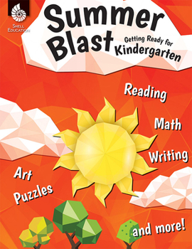 Paperback Summer Blast: Getting Ready for Kindergarten Book