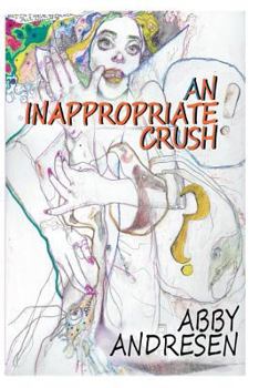 Paperback An Inappropriate Crush Book