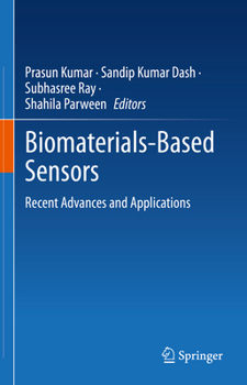 Hardcover Biomaterials-Based Sensors: Recent Advances and Applications Book