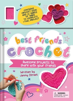 Misc. Best Friends Crochet: Awesome Projects to Share with Your Friends Book
