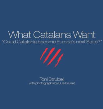 Paperback What Catalans Want (Black/White) Book