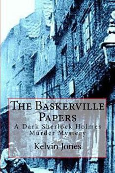 Paperback The Baskerville Papers: A Dark Sherlock Holmes Murder Mystery Book