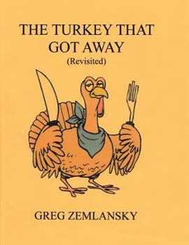 Paperback The Turkey That Got Away (Revisited) Book