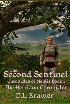 Paperback The Second Sentinel: Chronicles of Mehlis Book 1 Book
