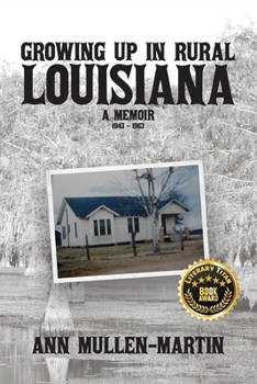 Growing Up in Rural Louisiana: A Memoir