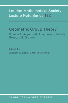 Geometric Group Theory (London Mathematical Society Lecture Note Series) - Book #182 of the London Mathematical Society Lecture Note