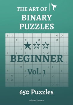 Paperback The Art of Binary Puzzles Beginner Vol.1 Book