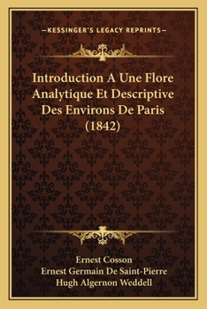 Paperback Introduction A Une Flore Analytique Et Descriptive Des Environs De Paris (1842) [French] Book