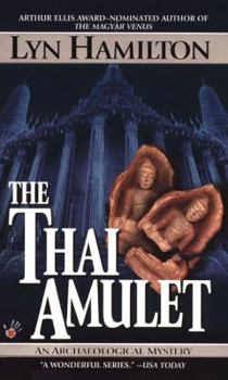 The Thai Amulet - Book #7 of the Lara McClintoch Archaeological Mystery