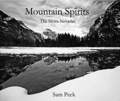 Hardcover Mountain Spirit The Sierra Nevadas Book