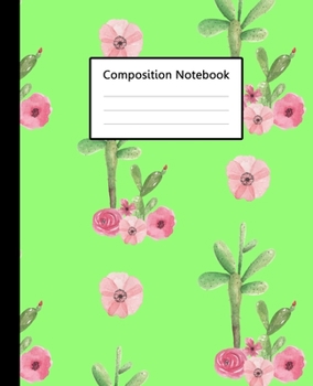 Composition Notebook : Cute Green Watercolor Cactus Pattern Cover, 110 Pages 7.5"x9.25" College Wide Ruled Paper Notebook Journal, Blank Lined ... Home School College for Writing Note taking.