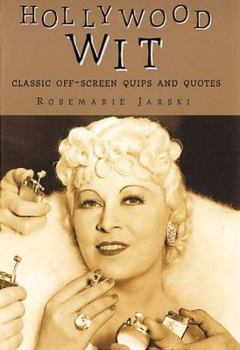 Paperback Hollywood Wit: Classic Off-Screen Quips & Quotes Book
