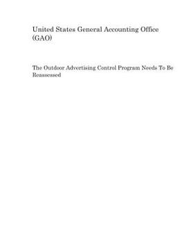 Paperback The Outdoor Advertising Control Program Needs to Be Reassessed Book