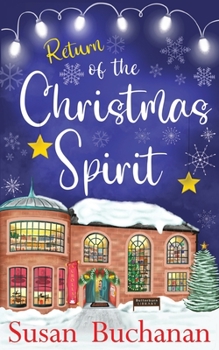 Return of the Christmas Spirit: 'Reminiscent of "It's A Wonderful Life".' - Book #2 of the Christmas Spirit