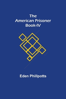 Paperback The American Prisoner Book-IV Book