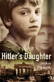 Hitler's Daughter - Book #1 of the Hitler Trilogy