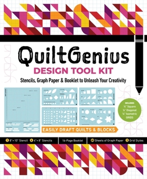 Paperback Quiltgenius Design Tool Kit: Stencils, Graph Paper & Booklet to Unleash Your Creativity; Easily Draft Quilts & Blocks; (1) 8 X 10 Stencil, (4) 4 X 8 S Book