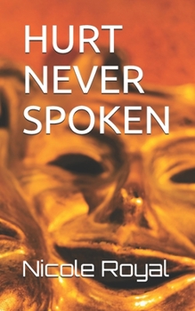 Paperback Hurt Never Spoken Book