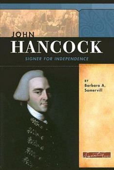 Paperback John Hancock: Signer for Independence Book