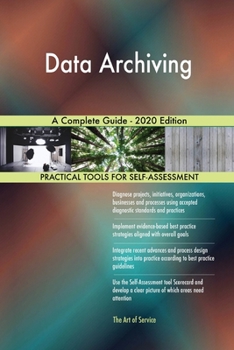 Paperback Data Archiving A Complete Guide - 2020 Edition Book