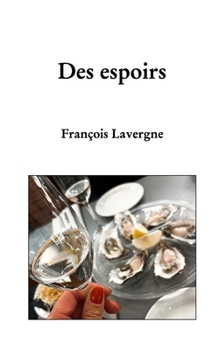 Paperback Des espoirs [French] Book