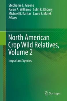 Hardcover North American Crop Wild Relatives, Volume 2: Important Species Book