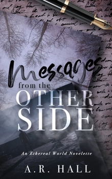 Paperback Messages from the Other Side: A Ethereal World Novelette Book