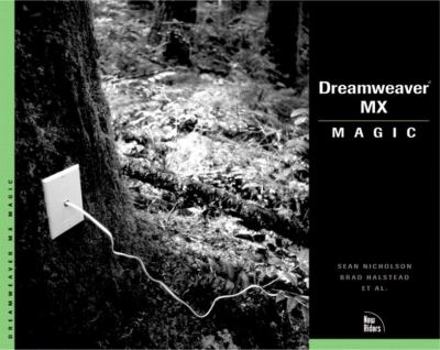 Paperback Dreamweaver MX Magic Book