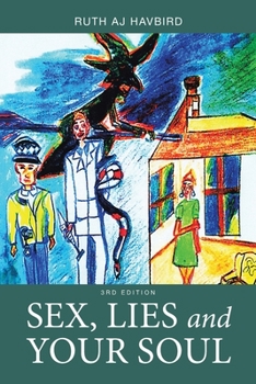 Paperback Sex, Lies and Your Soul Book