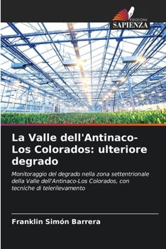 Paperback La Valle dell'Antinaco-Los Colorados: ulteriore degrado [Italian] Book