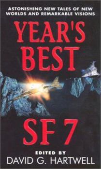 Year's Best SF 7 - Book #7 of the Year's Best SF 
