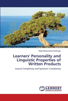 Paperback Learners' Personality and Linguistic Properties of Written Products Book