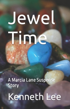 Paperback Jewel Time: A Marcia Lane Suspense Story Book