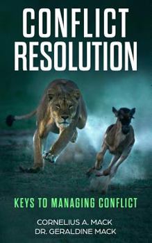 Paperback Conflict Resolution: Keys to Managing Conflict Book