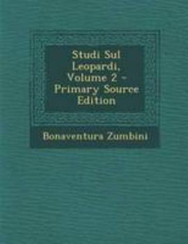 Paperback Studi Sul Leopardi, Volume 2 [Italian] Book