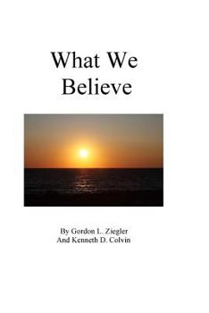 Paperback What We Believe Book