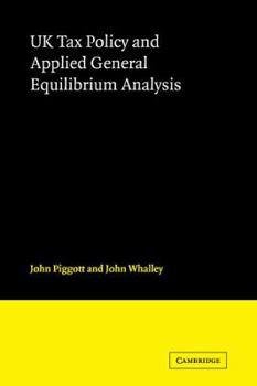 Paperback UK Tax Policy and Applied General Equilibrium Analysis Book