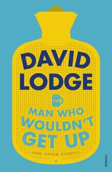 Paperback The Man Who Wouldn't Get Up and Other Stories Book