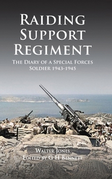 Hardcover Raiding Support Regiment: The Diary of a Special Forces Soldier 1943-1945 Book