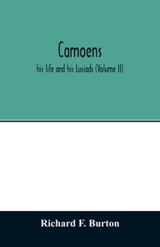 Paperback Camoens: his life and his Lusiads (Volume II) Book