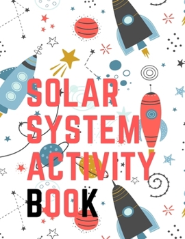 Solar System Activity Book.Maze Game, Coloring Pages, Find the Difference, How Many? Space Race and Many More.