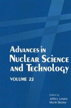 Paperback Advances in Nuclear Science and Technology: Volume 22 Book