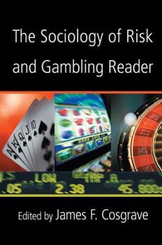 Paperback The Sociology of Risk and Gambling Reader Book
